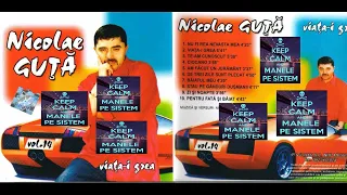 Nicolae Guta Vol. 14 - Viata-i grea (2002)