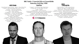 Pete Tong, Sasha & Paul Oakenfold - Radio 1 Essential Mix - Live from Creamfields -  2 May 1998