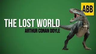 《The Lost World》Ch.3 & 4- Full AudioBook🎧📖 By "Sir Arthur Conan Doyle" [Great AudioBooks]