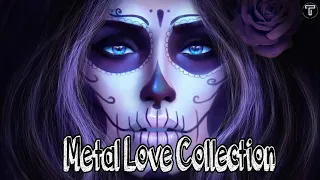 Metal Love Collection  - Early Masterpieces Metal Balldas Collection Songs
