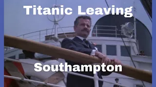 Titanic Leaving Southampton (SOS Titanic)