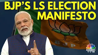 LIVE | PM Narendra Modi Releases BJP Manifesto For Lok Sabha Election 2024 | N18L | CNBC TV18