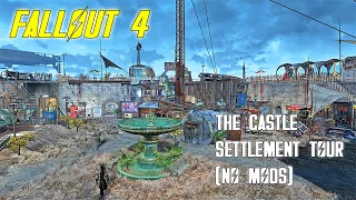 Fallout 4: The Castle Settlement Tour - NO MODS