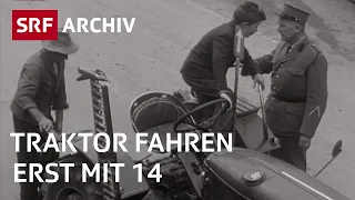 Traktor fahren mit 14 | Neue Vorschriften für Traktorfahrer (1960) | SRF Archiv