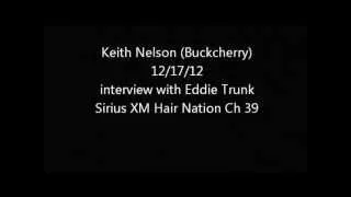 Keith Nelson interview with Eddie Trunk 12.17.12