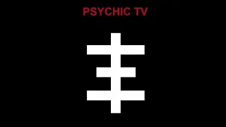 Psychic TV - Tjoflöjt