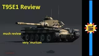 T95E1 - User Guide & Review - War Thunder - WellgunLegend