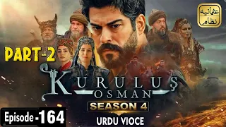 Kurulus Osman Season 4 | Episode 164 | Part 2 In Urdu Hindi #kurulusosman #osman