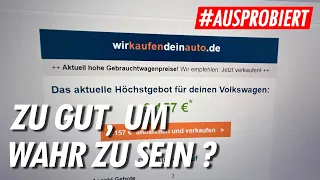 WirKaufenDeinAuto: Kritischer Erfahrungsbericht - Was ist der ENDGÜLTIGE Preis?!