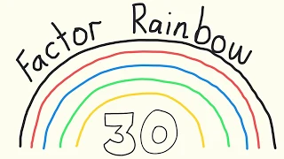 Factor rainbow for the number 30