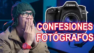 CONFESIONES DE FOTÓGRAFOS! La Excusa Perfecta...