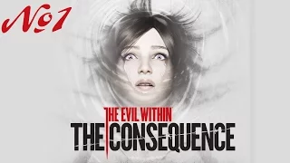 Прохождение The Evil Within DLC: The Consequence Серия 1 "Запуск генератора"