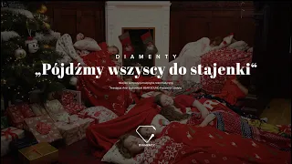 MŁODE DIAMENTY - Pójdźmy wszyscy do stajenki (Sienna Gospel Choir cover)