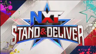 NXT Stand & Deliver 2022 Opening