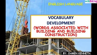 Words Associated with Building and Building Construction  | English | SS2
