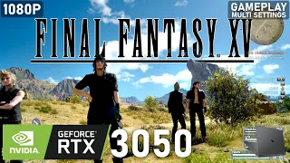 Final Fantasy XV | RTX 3050 Laptop | 5600H | 2x8GB | Gameplay Multi Settings