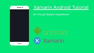 [C#][Android][Xamarin] Tutorial #1 Visual Studio installieren