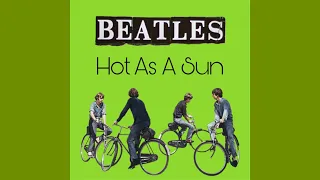 Hot As A Sun (Remastered 2009)