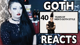 Goth Reacts To 40 Years of Men's Goth Style | Toxic Tears