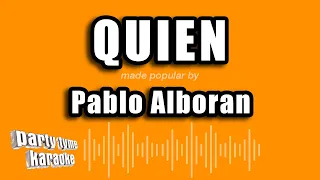 Pablo Alboran - Quien (Versión Karaoke)