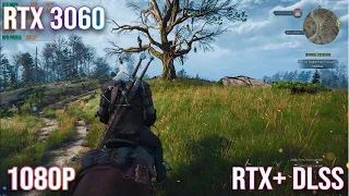 The Witcher 3 Next Gen Update - RTX + DLSS | RTX 3060 12GB [1080p]