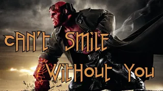 Hellboy 2 |Can't Smile Without You- Barry Manilow|