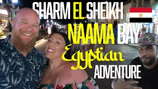 Exploring Naama Bay Sharm El Sheikh | Egypt