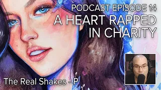 s3e14 Angelina Jordan Podcast - A Heart Rapped in Charity with The Real Shakes - P