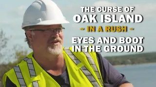 The Curse of Oak Island (In a Rush) | Season 9, Episode 15 | Eyes and Boot  in the Ground
