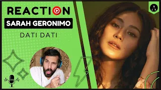 REACTION m/v SARAH GERONIMO –“Dati Dati” | FIRST TIME Hearing