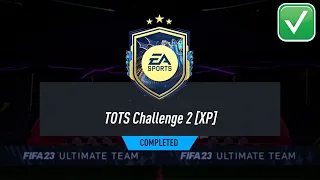 FIFA 23 TOTS CHALLENGE 2 SBC SOLUTION - FIFA 23 TOTS CHALLENGE *COMPLETED*