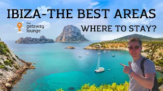 Ibiza Overview: The Best Areas to Stay & Visit on the Island... 🏝️