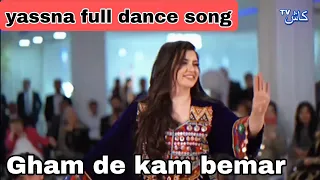 Gham de kam bemar  yassna and sharukh mast dance | sam dam lewany shah farooq  pashtu afghan dance |