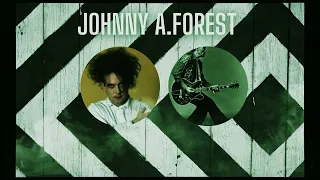 Johnny A Forest - The Cure Vs Chuck Berry