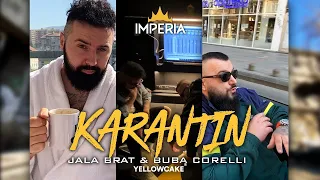 Jala Brat & Buba Corelli - Karantin