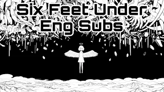 【Aqu3ra feat. Flower】Six Feet Under (English Subs)