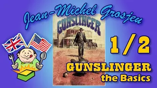 Gunslinger, full rules (1/2) : Basic rules