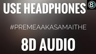 #PremeAakasamaithe (8D AUDIO) |RowdyBoys Songs|Ashish, Anupama|Devi Sri Prasad|Harsha Konuganti|Dil