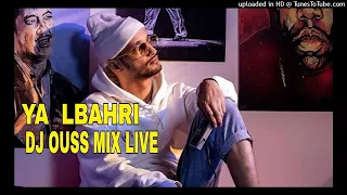 Soolking - YA LBAHRI  Remix By Dj Ouss Mix Live