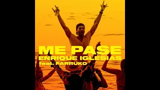 Enrique Iglesias - Me Pase (feat. Farruko)