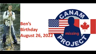 Missing 411- David Paulides Talks About Ben's Birthday, August 26, 2022