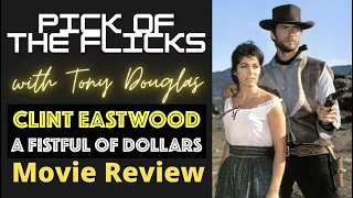 A Fistful Of Dollars 1964 Movie Review Clint Eastwood