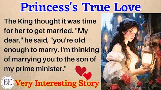 The Princess's True Love | Learn English through Story 🔥 Level 3 - Graded Reader | IELTS