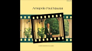 Paul Mauriat - Amapola アマポーラ/ポール・モーリア・スーパー・スクリーン・ヒッツ (Japan 1984) [Full Album]