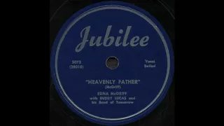 HEAVENLY FATHER / EDNA McGRIFF with BUDDY LUCAS [Jubilee 5073]