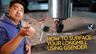 How to Surface Your LongMill Using gSender