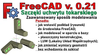 [345] FreeCAD - szczęka uchwytu tokarskiego - tutorial zaawansowanego modelowania 3D | poradnik PL