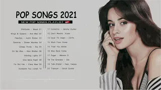 TOP 50 Songs of 2021 (New Song 2021) on Spotify - Best Pop Music Playlist 2021 - Top Hits 2021