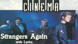 Strangers Again by Cinema with Lyrics