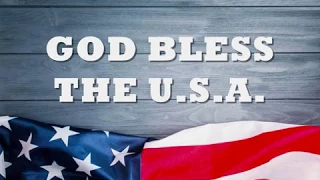 God Bless The U S A  Instrumental with Lyrics